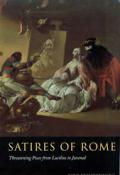 Satires of Rome: Threatening Poses from Lucilius to Juvenal book cover photo
