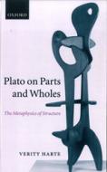 Plato on Parts and Wholes: The Metaphysics of Structure book cover photo