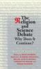 The Religion and Science Debate: Why Does it Continue? book cover