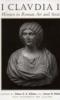 I Claudia II: Women in Roman Art and Society book cover photo